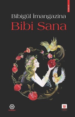 Bibi Sana - Türk Edebiyatı Vakfı Yayınları