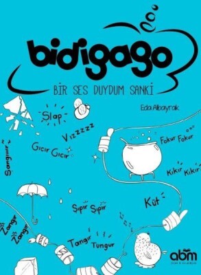 Bidigago - Bir Ses Duydum Sanki - Abm Yayınevi