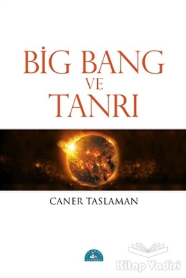 Big Bang ve Tanrı - İstanbul Yayınevi