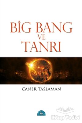 Big Bang ve Tanrı - 1