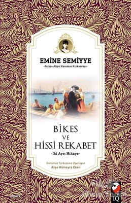 Bikes ve Hissi Rekabet - IQ Kültür Sanat Yayıncılık