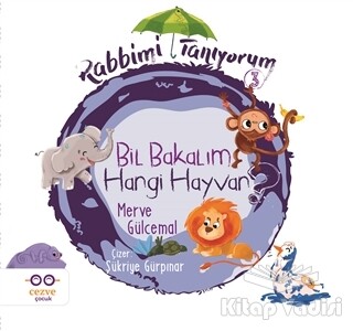 Bil Bakalım Hangi Hayvan? - Rabbimi Tanıyorum 3 - Cezve Çocuk