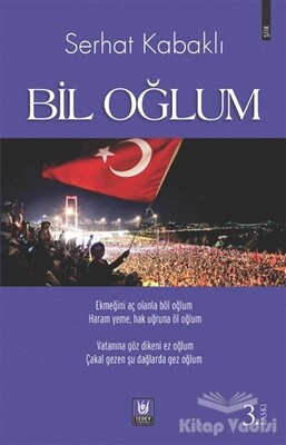 Bil Oğlum - Türk Edebiyatı Vakfı Yayınları