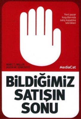 Bildiğimiz Satışın Sonu - Mediacat Kitapları