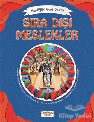 Bildiğin Gibi Değil - Sıra Dışı Meslekler - 1