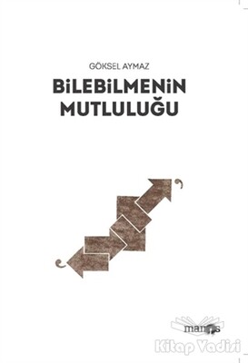 Bilebilmenin Mutluluğu - Manos Yayınları