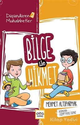 Bilge İle Hikmet - Düşündüren Muhabbetler - 2 - Nar Yayınları