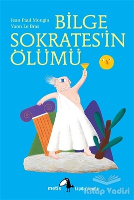 Bilge Sokrates’in Ölümü - Metis Yayınları