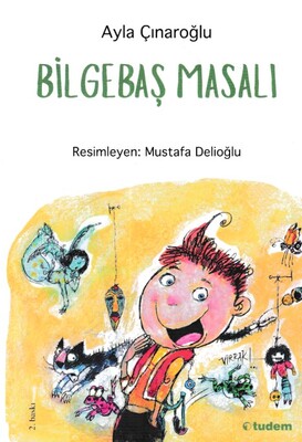 Bilgebaş Masalı - Tudem Yayınları