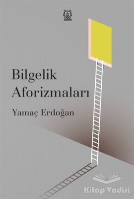 Bilgelik Aforizmaları - Luna Yayınları