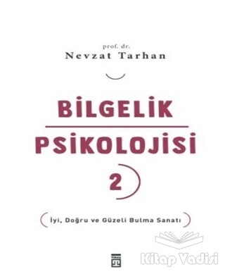 Bilgelik Psikolojisi 2 - Timaş Yayınları