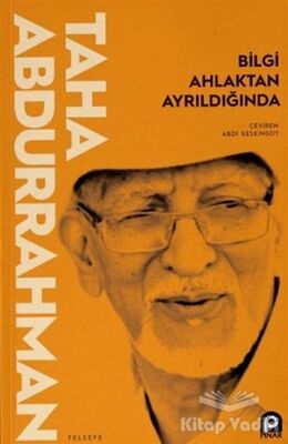 Bilgi Ahlaktan Ayrıldığında - 1