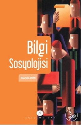 Bilgi Sosyolojisi - Açılım Kitap
