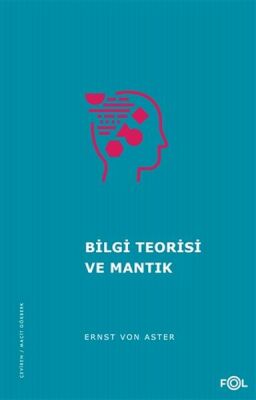 Bilgi Teorisi ve Mantık - 1