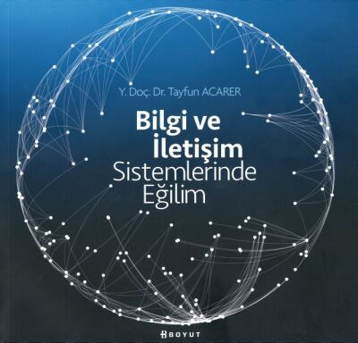 Bilgi ve İletişim Sistemlerinde Eğilim - 1