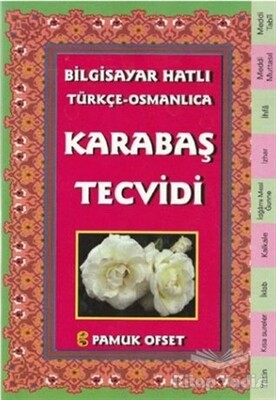 Bilgisayar Hatılı Türkçe - Osmanlıca Karabaş Tecvidi (Tecvid-214) - Pamuk Yayıncılık