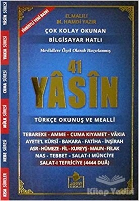 Bilgisayar Hattı ile 41 Yasin Türkçe Okunuşlu ve Mealli (Yasin-007) - Merve Yayınları