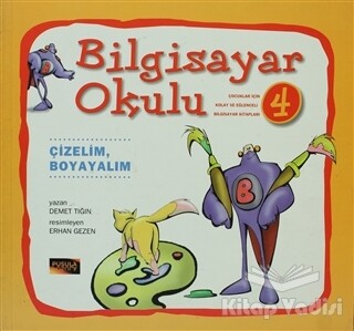 Bilgisayar Okulu 4 - Pusula Yayıncılık