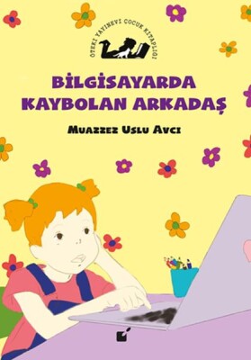 Bilgisayarda Kaybolan Çocuk - Öteki Yayınevi