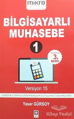 Bilgisayarlı Muhasebe 1 (Versiyon 15) - Ekin Yayınevi