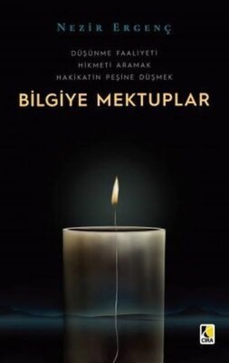 Bilgiye Mektuplar - Çıra Yayınları