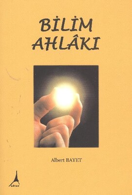 Bilim Ahlakı - Alter Yayınları