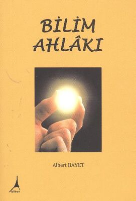 Bilim Ahlakı - 1