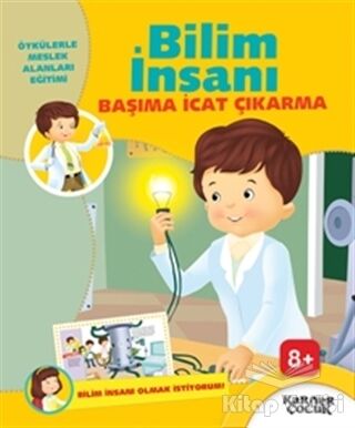 Bilim İnsanı Başıma İcat Çıkarma - Bilim İnsanı Olmak İstiyorum - 1