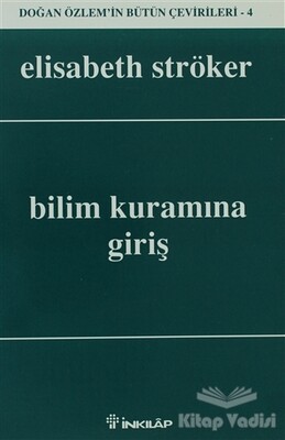 Bilim Kuramına Giriş - İnkılap Kitabevi