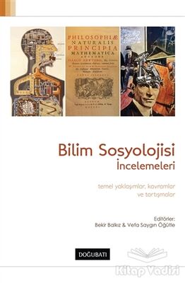 Bilim Sosyolojisi İncelemeleri - 1