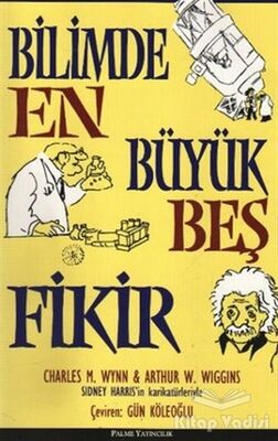 Bilimde En Büyük Beş Fikir - 1