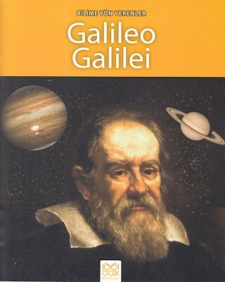 Bilime Yön Verenler - Galileo Galilei - 1001 Çiçek Kitaplar