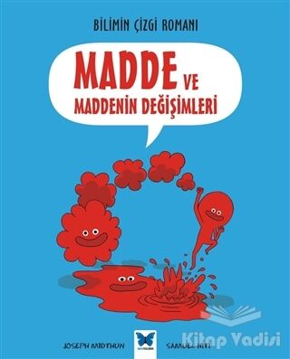 Bilimin Çizgi Romanı - Madde ve Maddenin Değişimleri - 1