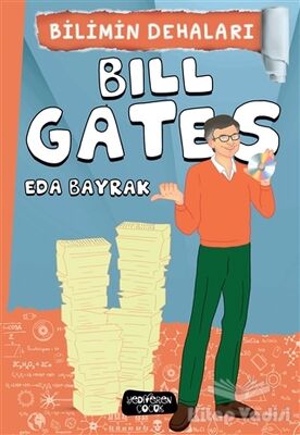 Bilimin Dehaları - Bill Gates - 1