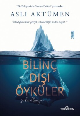 Bilinç Dışı Öyküler - Yediveren Yayınları