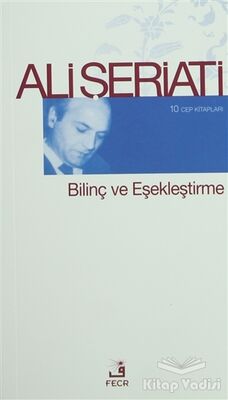 Bilinç ve Eşekleştirme - 1