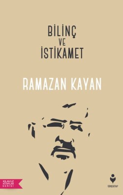 Bilinç ve İstikamet - Kılavuz Kitaplar Serisi - Tire Kitap