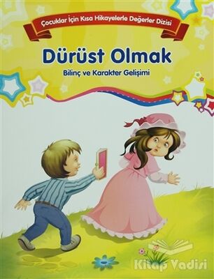 Bilinç ve Karakter Gelişimi - Dürüst Olmak - 1