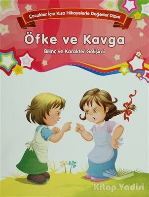 Bilinç ve Karakter Gelişimi - Öfke ve Kavga - 1