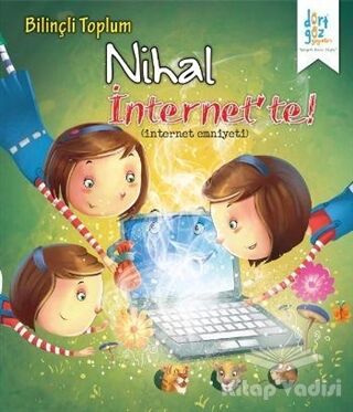 Bilinçli Toplum : Nihal İnternette - 1