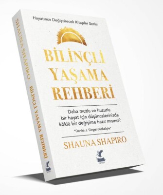 Bilinçli Yaşama Rehberi - Güney Kitap