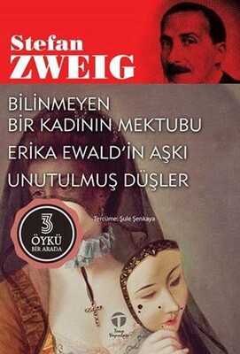 Bilinmeyen Bir Kadının Mektubu Erika Ewald’in Aşkı - Tema Yayınları