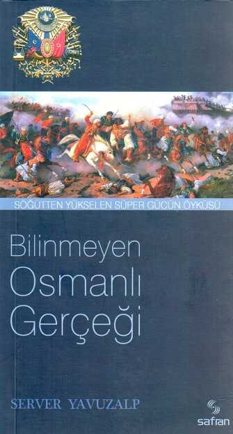 Bilinmeyen Osmanlı Gerçeği