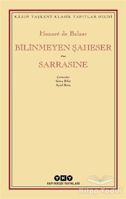 Bilinmeyen Şaheser - Sarrasine - Yapı Kredi Yayınları