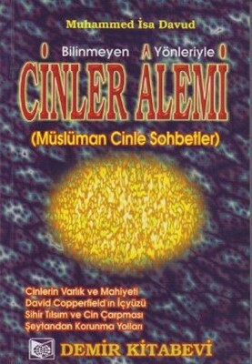 Bilinmeyen Yönleriyle Cinler Alemi - Demir Yayınları