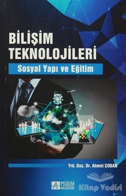 Bilişim Teknolojileri - Pegem Akademi Yayıncılık