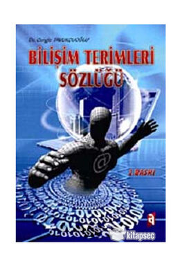 Bilişim Terimleri Sözlüğü - 1