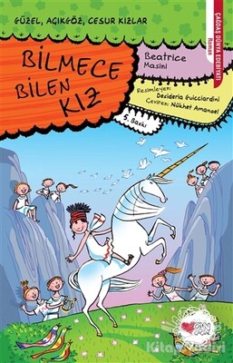 Bilmece Bilen Kız - Güzel, Açıkgöz, Cesur Kızlar 6 - Can Çocuk Yayınları