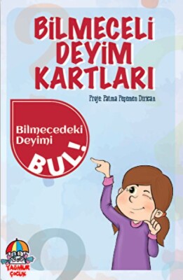 Bilmeceli Deyim Kartları - Yağmur Çocuk