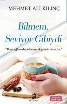 Bilmem Seviyor Gibiydi - 1